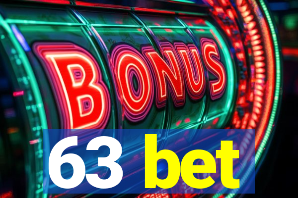 63 bet